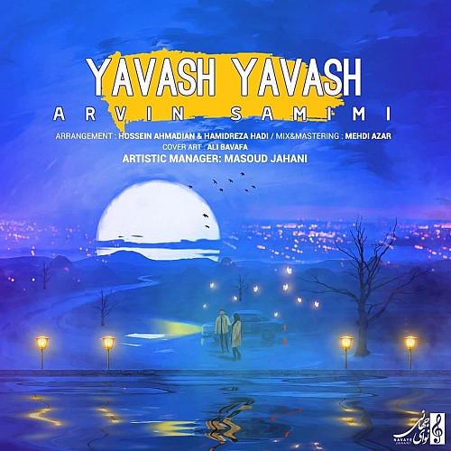 Cover artwork for Yavash Yavash by Arvin Samimi